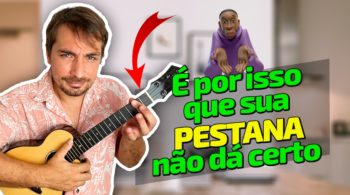 Segredos para uma pestana bem feita no ukulele